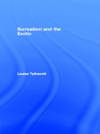 Cover Surrealism and the Exotic