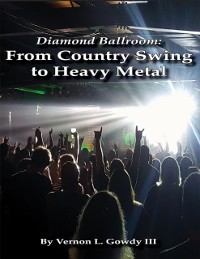 Cover Diamond Ballroom: From Country Swing to Heavy Metal