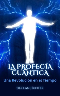 Cover La Profecía Cuántica