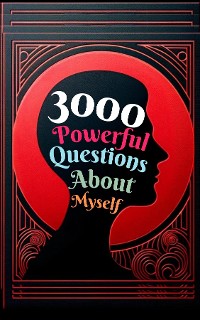 Cover 3000 Powerful Questions About Myself