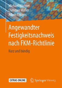 Cover Angewandter Festigkeitsnachweis nach FKM-Richtlinie