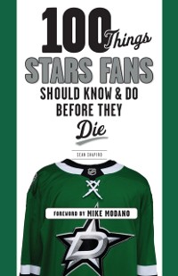 Cover 100 Things Stars Fans Should Know &amp; Do Before They Die
