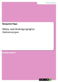 Cover Klima- und Bodengeographie Südosteuropas