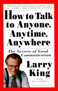 Cover How to Talk to Anyone, Anytime, Anywhere