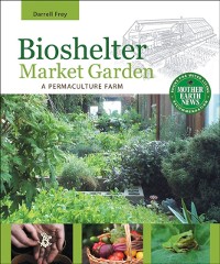 Cover Bioshelter Market Garden