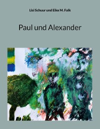 Cover Paul und Alexander