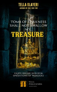 Cover Tomb Of Darkness Shall Not Swallow My Treasure