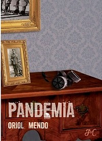 Cover Pandemia. Bienvenidos al Nuevo Orden Mundial