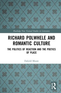 Cover Richard Polwhele and Romantic Culture