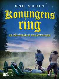 Cover Konungens ring : ur Fältskärns berättelser, del 1.
