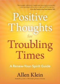 Cover Positive Thoughts for Troubling Times
