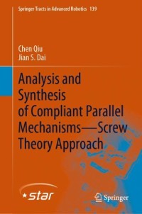 Cover Analysis and Synthesis of Compliant Parallel Mechanisms-Screw Theory Approach