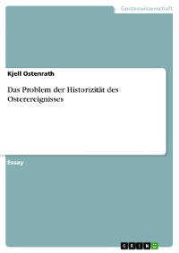 Cover Das Problem der Historizität des Osterereignisses