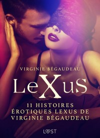 Cover 11 histoires érotiques LeXus de Virginie Bégaudeau