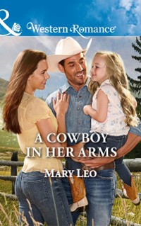 Cover Cowboy In Her Arms (Mills & Boon Western Romance)