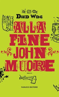 Cover Alla fine John muore