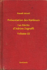 Cover Présentation des Haidoucs - Les Récits d’Adrien Zograffi - Volume III