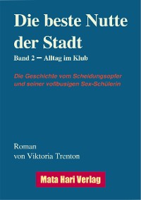 Cover Die beste Nutte der Stadt, Band 2