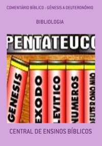 Cover COMENTÁRIO BÍBLICO - GÊNESIS À DEUTERONÔMIO