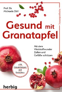 Cover Gesund mit Granatapfel