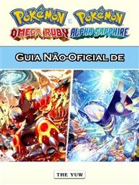 Cover Guia Não-Oficial de Pokémon Omega Ruby e Alpha Sapphire