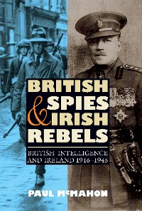 Cover British Spies and Irish Rebels