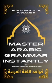 Cover Master Arabic Grammar Instantly Fundamentals