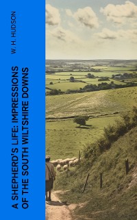 Cover A Shepherd's Life: Impressions of the South Wiltshire Downs