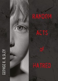 Cover Random Acts of Hatred
