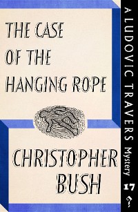 Cover The Case of the Hanging Rope
