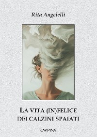 Cover La vita (in)felice dei calzini spaiati