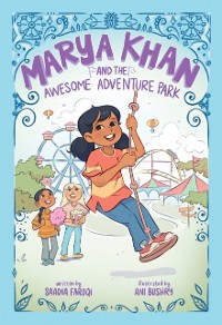 Cover Marya Khan and the Awesome Adventure Park (Marya Khan #4)