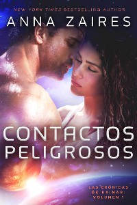 Cover Contactos Peligrosos: Las Crónicas de Krinar: Volumen 1