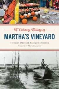 Cover Culinary History of Martha's Vineyard