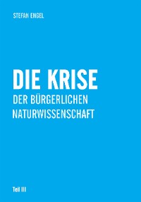 Cover Die Krise der bürgerlichen Naturwissenschaft