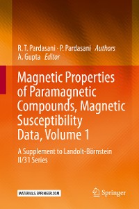 Cover Magnetic Properties of Paramagnetic Compounds, Magnetic Susceptibility Data, Volume 1