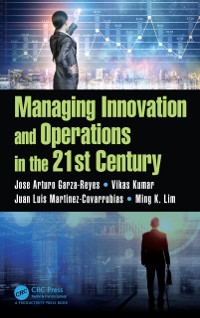 Cover Managing Innovation and Operations in the 21st Century