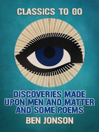Cover Discoveries Made Upon Men and Matter and Some Poems