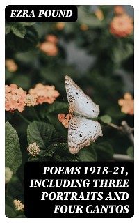 Cover Poems 1918-21, Including Three Portraits and Four Cantos