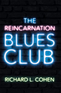 Cover The Reincarnation Blues Club