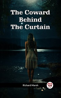 Cover The Coward Behind The Curtain