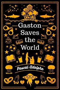 Cover Gaston Saves the World