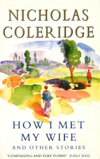 Cover How I Met My Wife