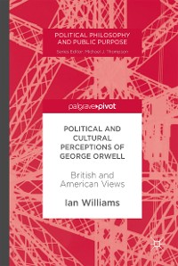 Cover Political and Cultural Perceptions of George Orwell