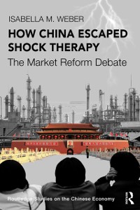 Cover How China Escaped Shock Therapy