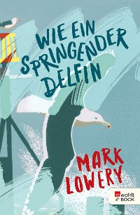 Cover Wie ein springender Delfin