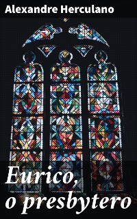 Cover Eurico, o presbytero