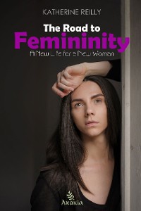 Cover The Road to Femininity