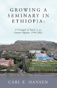 Cover Growing a Seminary in Ethiopia: