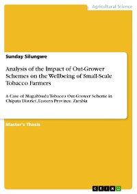 Cover Analysis of the Impact of Out-Grower Schemes on the Wellbeing of Small-Scale Tobacco Farmers